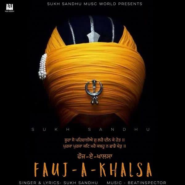 Fauj A Khalsa Sukh Sandhu mp3 song