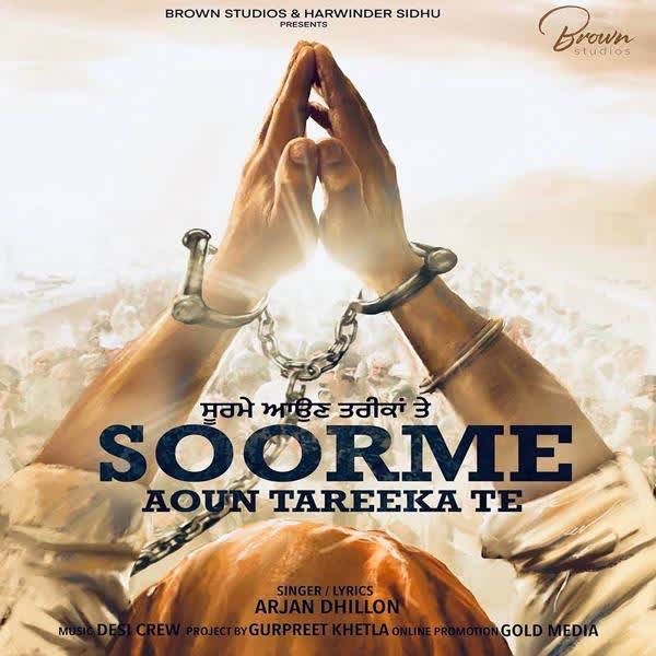 Soorme Aoun Tareeka Te Arjan Dhillon mp3 song