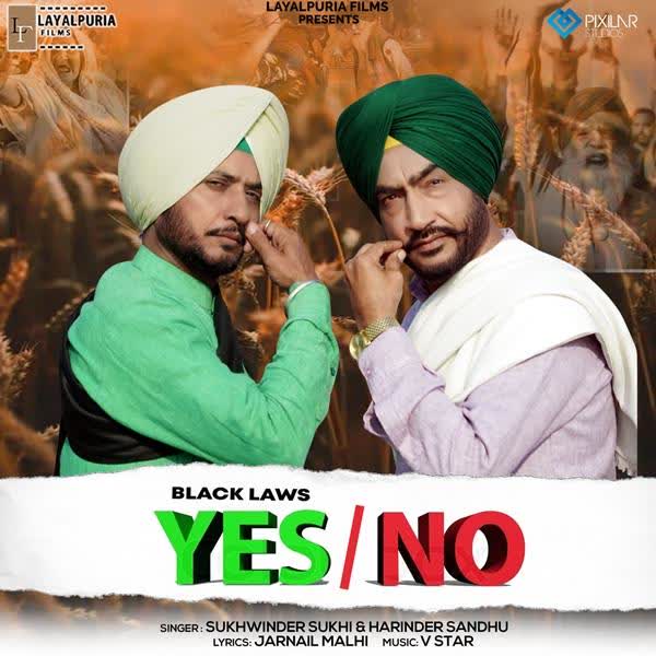 Black Laws Yes No Harinder Sandhu Mp3 Song Djpunjab