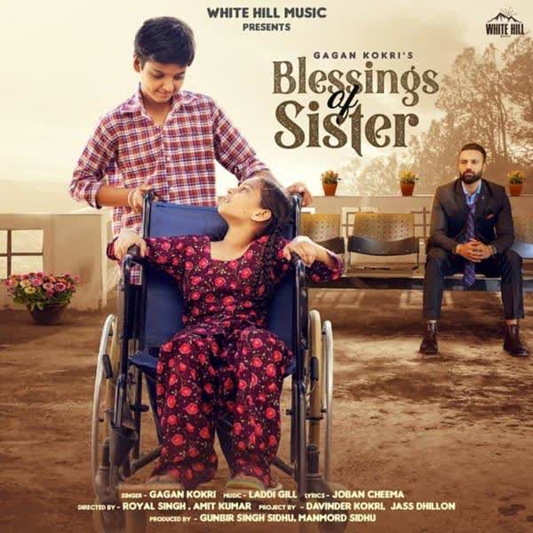 Blessings Of Sister Gagan Kokri mp3 song