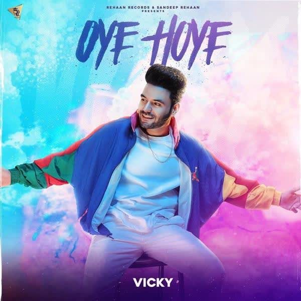 Oye Hoye Vicky mp3 song