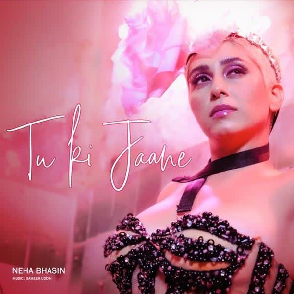 Tu Ki Jaane Neha Bhasin mp3 song