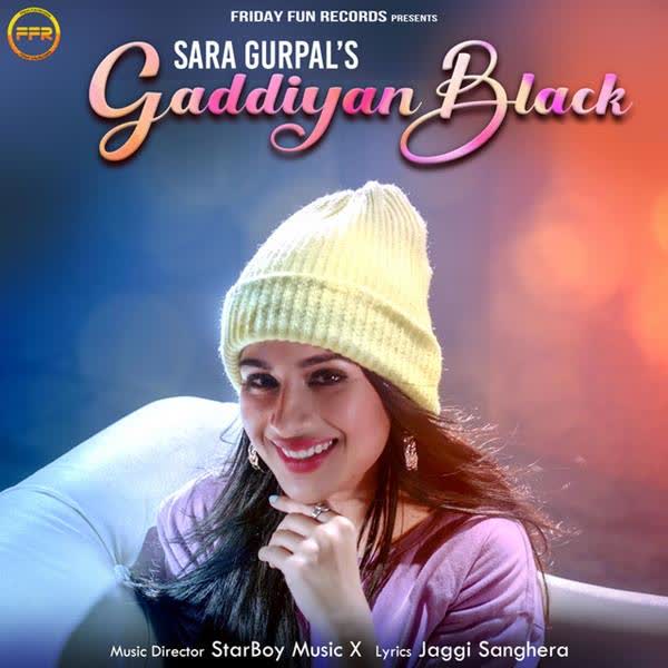 Gaddiyan Black Sara Gurpal mp3 song