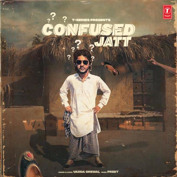 Confused Jatt Vadda Grewal mp3 song