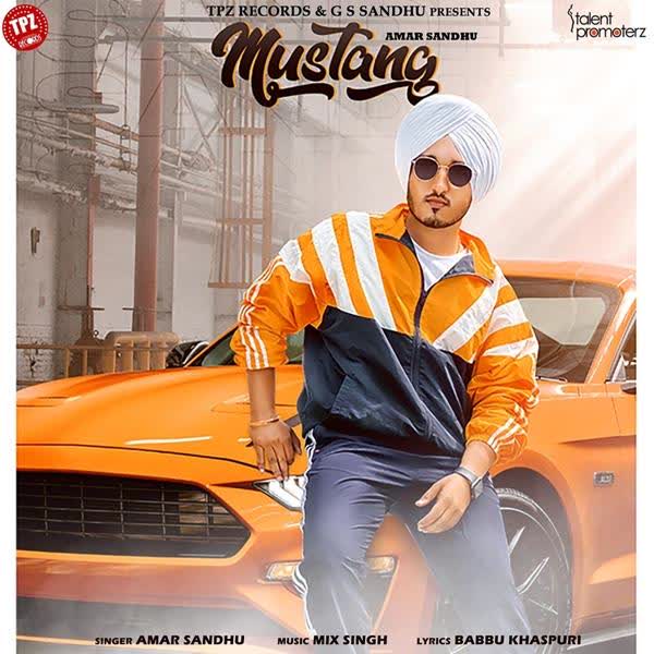 Mustang Amar Sandhu mp3 song