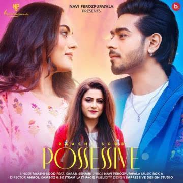 Possessive Karan Sehmbi mp3 song