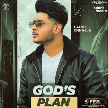 Gods Plan Laddi Chhajla mp3 song