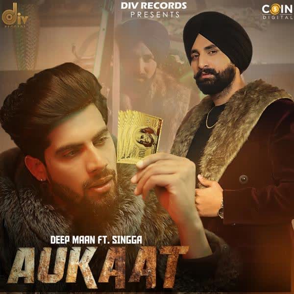 Aukaat Deep Maan mp3 song