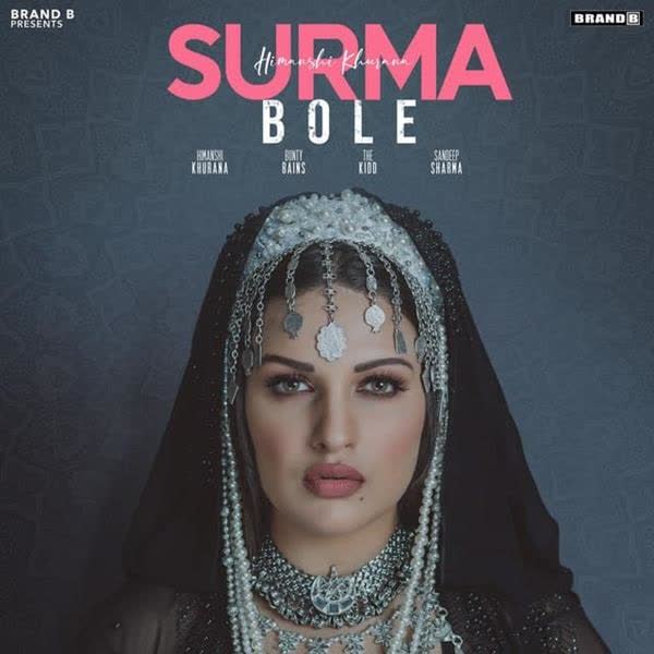 Surma Bole Himanshi Khurana mp3 song