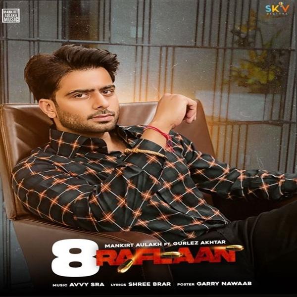 8 Raflaan Mankirt Aulakh  Mp3 song download Download
