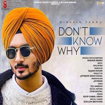 Dont Know Why Nirvair Pannu Mp3 Song