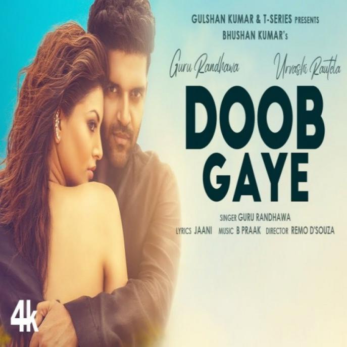 Doob Gaye Guru Randhawa Mp3 Song