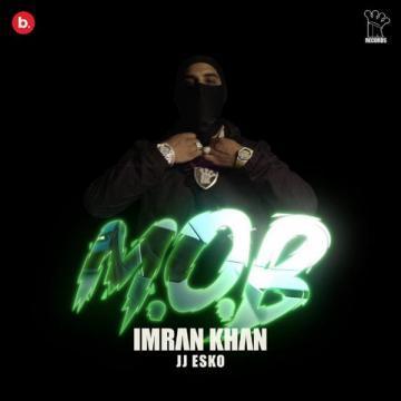 MOB Imran Khan Mp3 Song