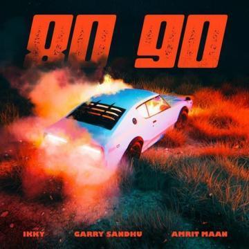 80-90 Te Garry Sandhu Mp3 Song