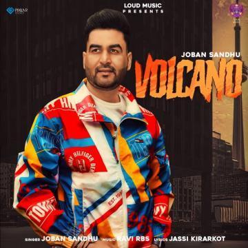 Volcano Joban Sandhu Mp3 Song