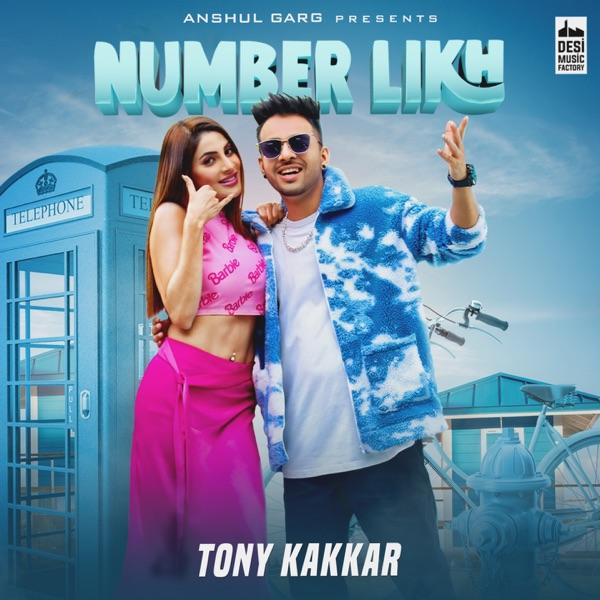 Number Likh Tony Kakkar Mp3 Song