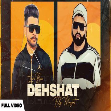 Dehshat Elly Mangat Mp3 Song Download