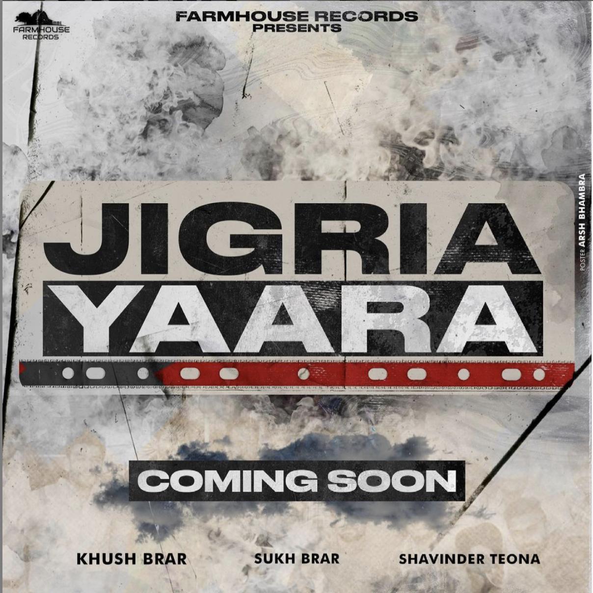 Jigria Yaara Khush Brar Mp3 Song Download