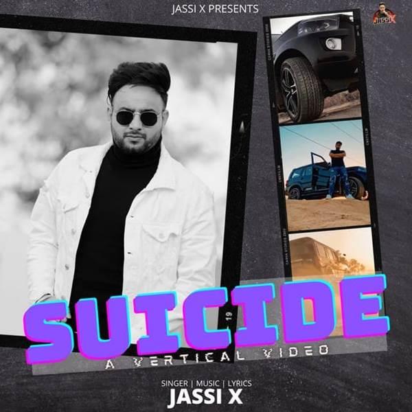 Suicide Jassi X Mp3 Song Download