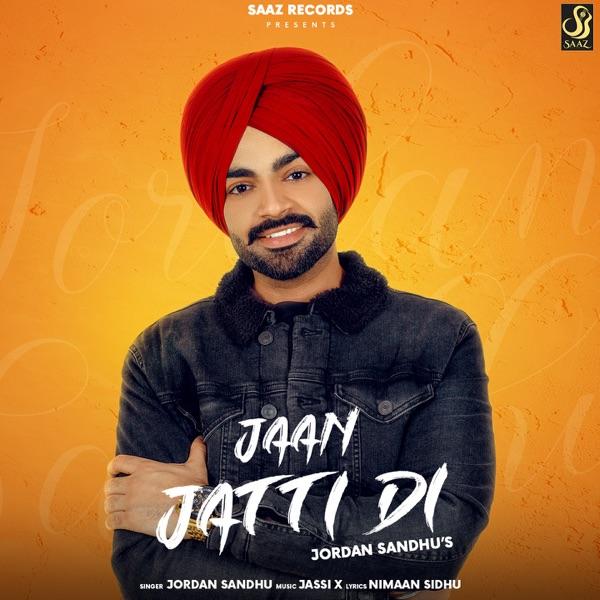 Jaan Jatti Di Jordan Sandhu  Mp3 song download