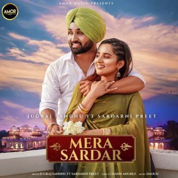 Mera Sardar Jugraj Sandhu Mp3 Song Download