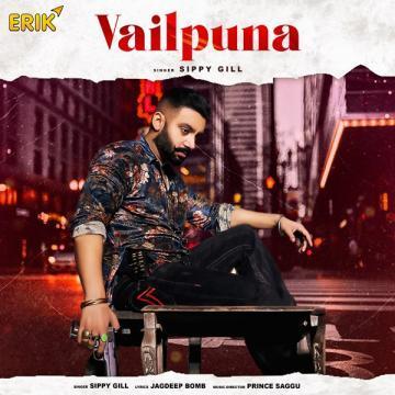 Vailpuna Sippy Gill  Mp3 song download