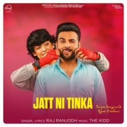 Jatt Ni Tinka Raj Ranjodh Mp3 Song Download