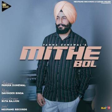 Mithe Bol Pamma Dumewal Mp3 Song Download