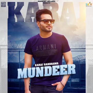 Mundeer Karaj Randhawa  Mp3 song download