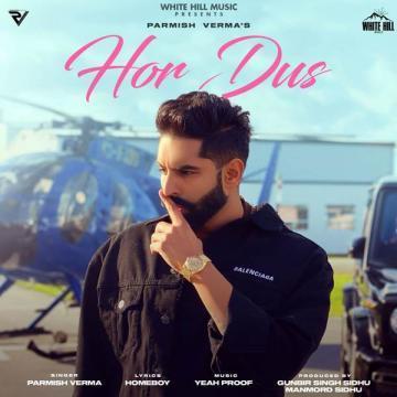 Hor Dus Parmish Verma  Mp3 song download Download