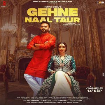 Gehne Naal Taur Hunar Sidhu  Mp3 song download Download