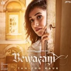Bewafayi Tanishq Kaur  Mp3 song download