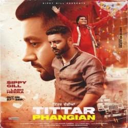 Tittar Phangian Sippy Gill  Mp3 song download