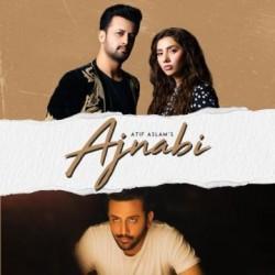 Ajnabi Atif Aslam  Mp3 song download