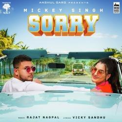 Sorry Mickey Singh Mp3 Song