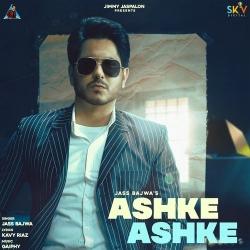 Ashke Ashke Jass Bajwa  Mp3 song download