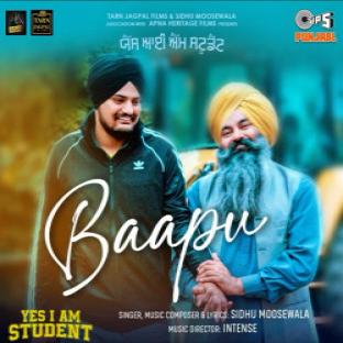 Baapu (Yes I Am Student) Sidhu Moose Wala  Mp3 song download