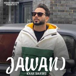 Jawani Khan Bhaini  Mp3 song download