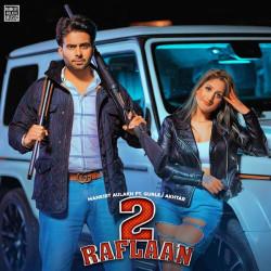 2 Raflaan Mankirt Aulakh  Mp3 song download