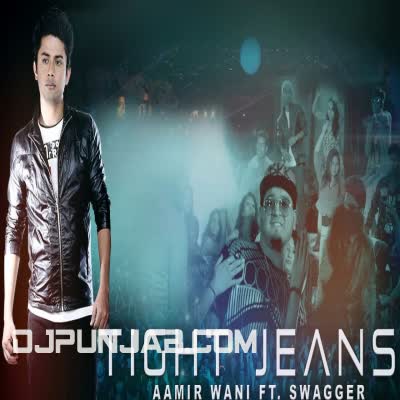 Tight Jeans  Aamir Wani Mp3 Song