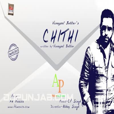 Chithi Vinaypal Buttar Mp3 Song