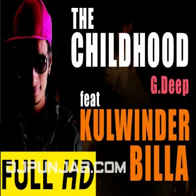 The Childhood Kulwinder Billa Mp3 Song