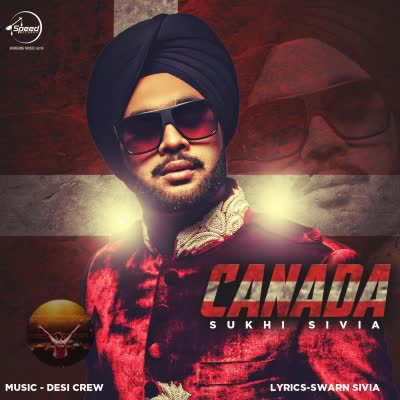 Canada Sukhi Sivia Mp3 Song